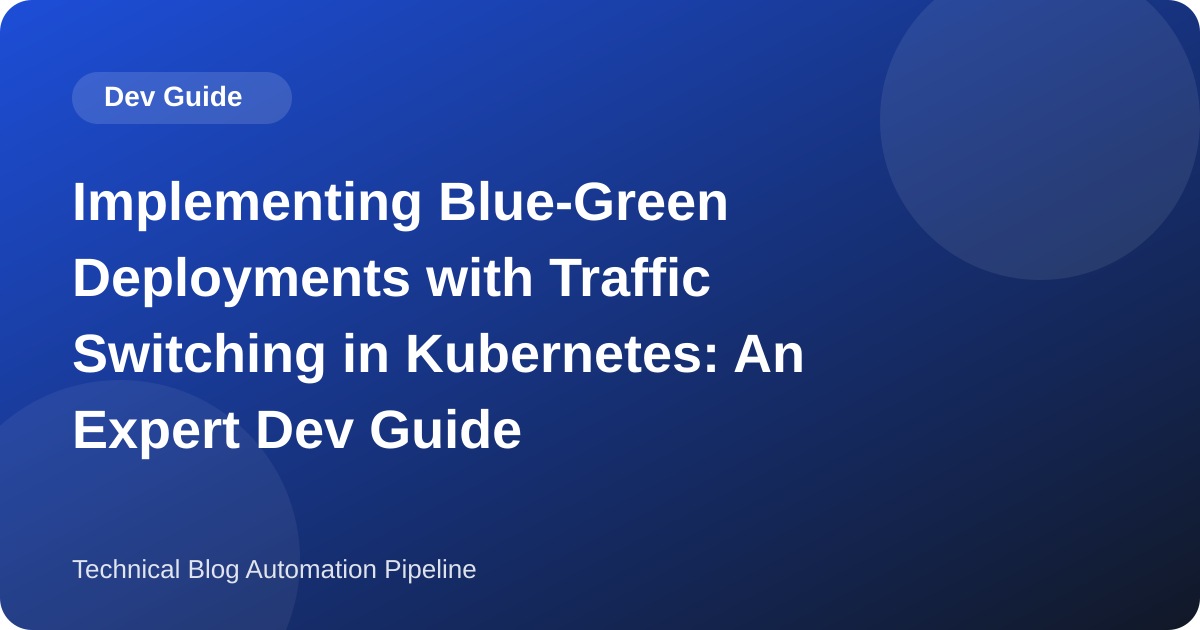 Blue-Green Deployments in Kubernetes: What a Service Selector Switch Actually Does, Measured
