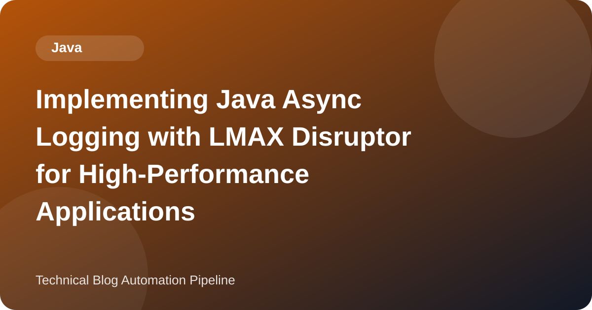 Async Logging with the LMAX Disruptor in Java: What Blocks, What Drops, and What You Lose
